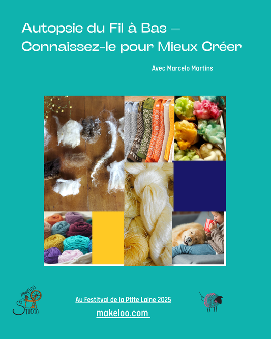 Atelier - Autopsie du Fil à Bas – Connaissez-le pour Mieux Créer