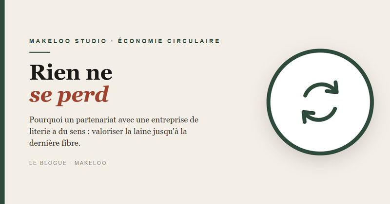Économie circulaire — les noils d'une filature valorisés en literie haut de gamme, symbiose industrielle lanaudoise