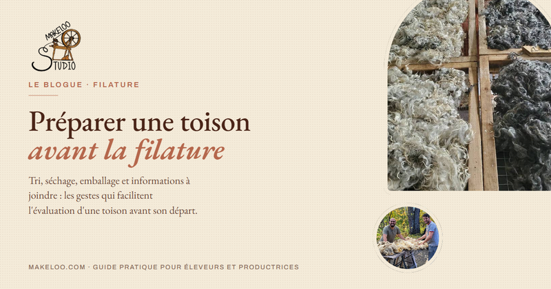 Couverture de l'article « Comment préparer une toison avant de l'envoyer à une filature » — toisons brutes triées sur claies de séchage et table de tri, Makeloo Studio.